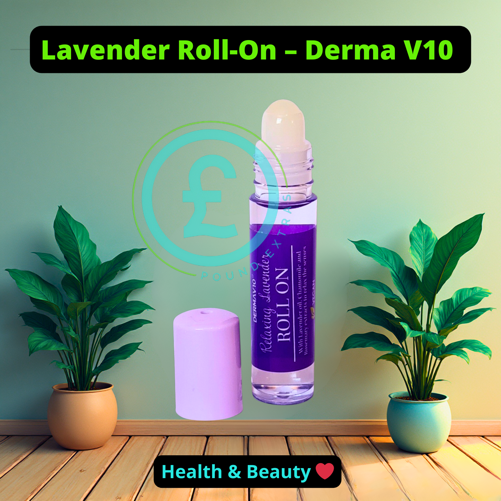 Lavender roll-on Derma V10 with plants on a wooden floor and green wall. poundextras.com