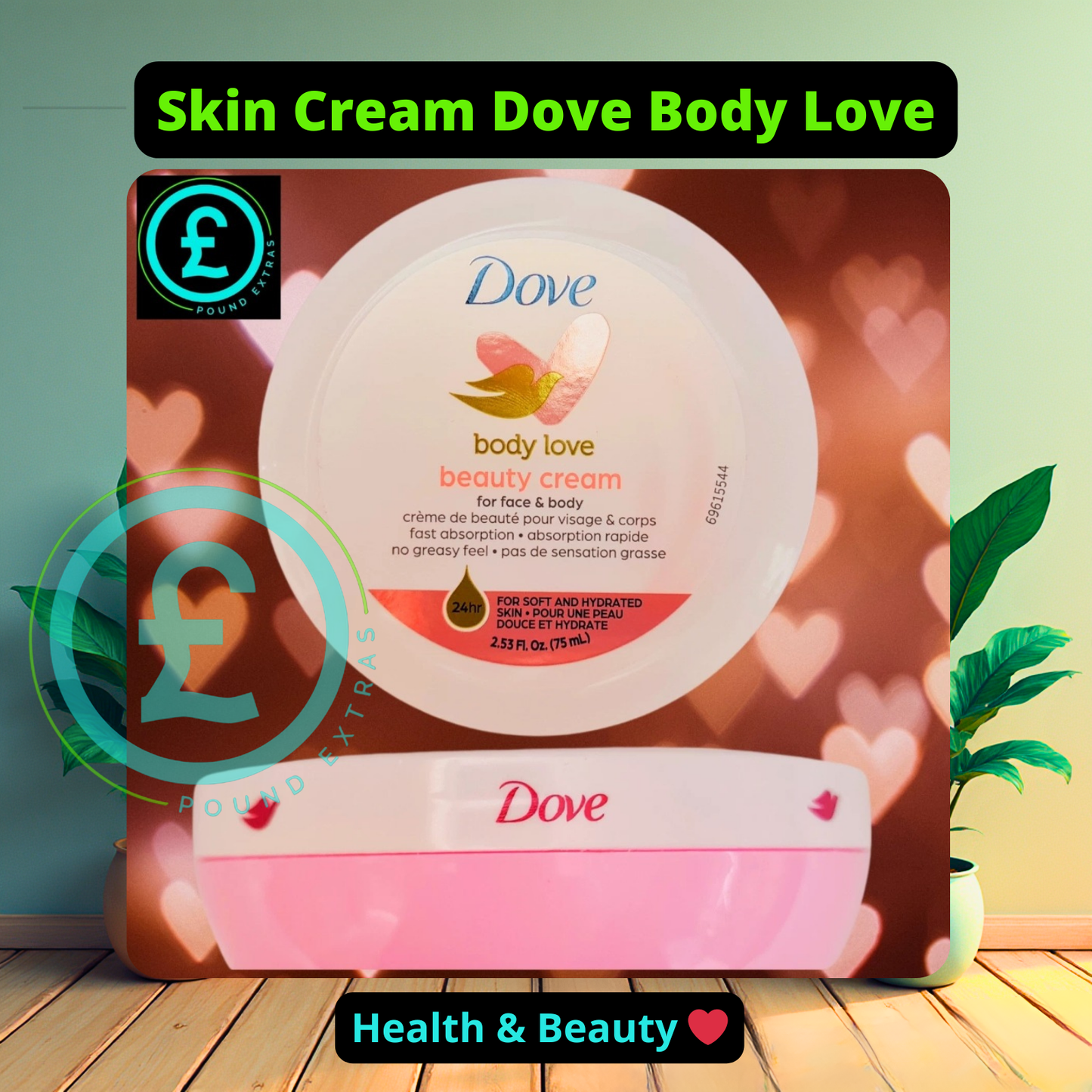 Dove body love beauty cream container with heart-shaped background poundextras.com
