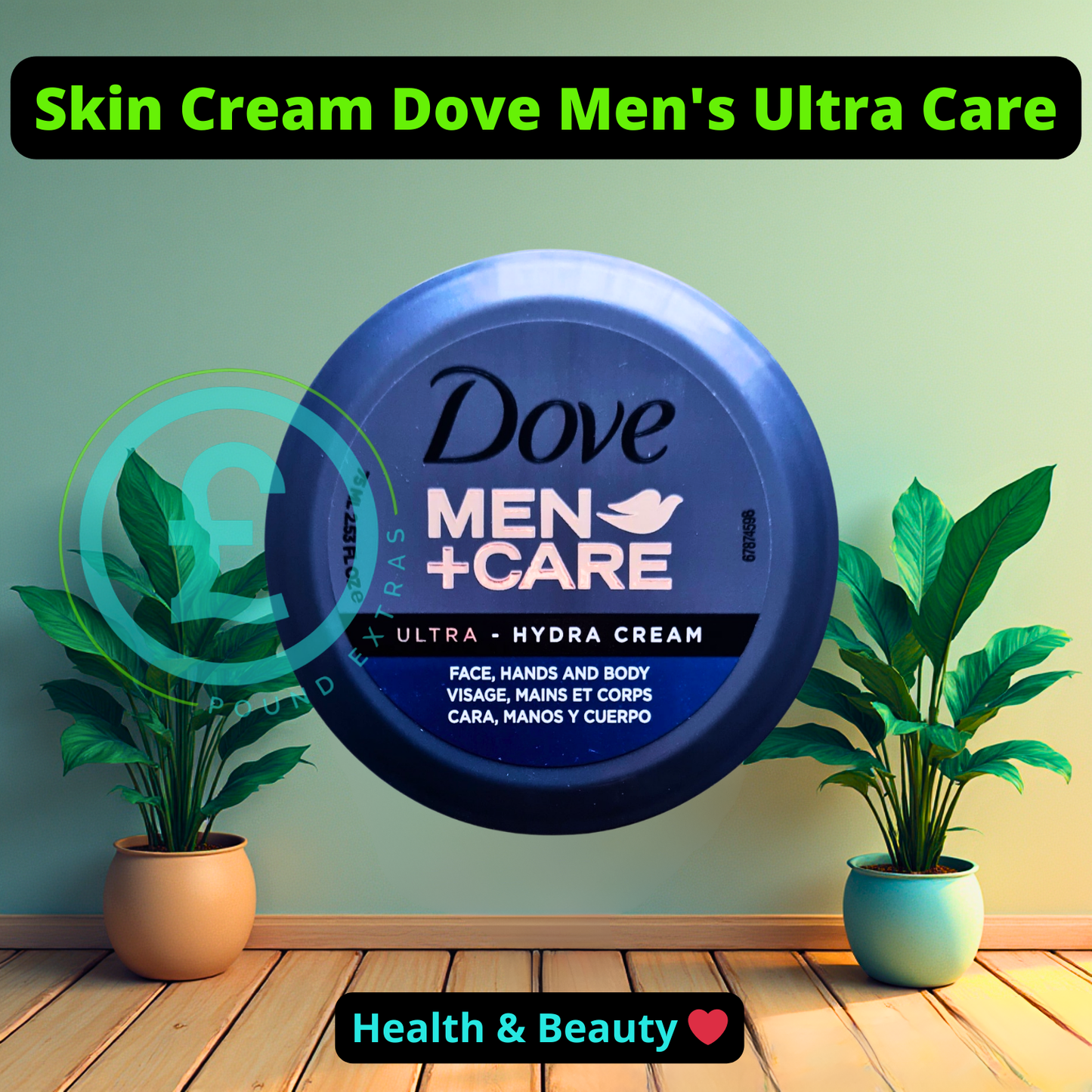 Dove Men+Care Ultra Hydra Cream container with plants on a wooden floor and light green wall.